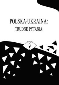 Polska-Ukraina: trudne pytania t. 8 - okładka książki