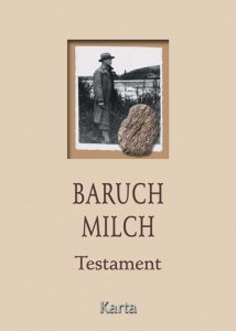 Baruch Milch, Testament