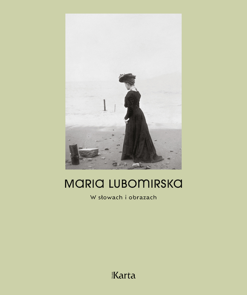 Maria Lubomirska. W słowach i obrazach
