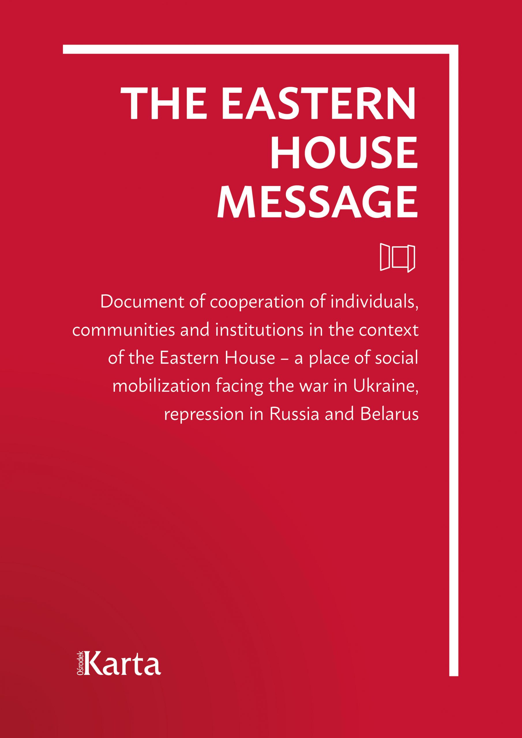 The Eastern House Message