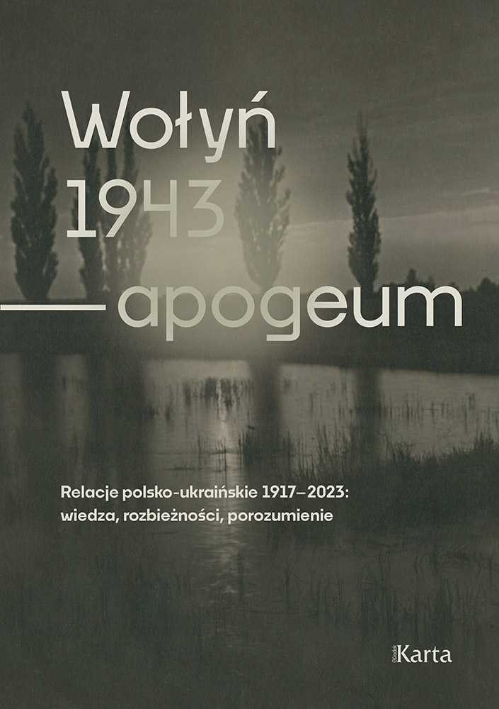 Wołyń 1943 – apogeum