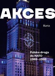 okładka książki Akces. Polska droga do NATO