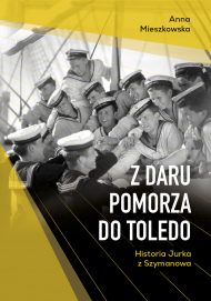 Z Daru Pomorza do Toledo